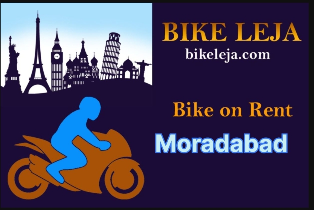 Featured Post Image - Bike rent in Brijdham Colony Moradabad Uttar Pradesh